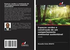 Espaços verdes e construção de um comportamento ambiental sustentável kitap kapağı