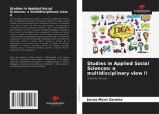 Studies in Applied Social Sciences: a multidisciplinary view II的封面