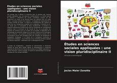 Études en sciences sociales appliquées : une vision pluridisciplinaire II kitap kapağı