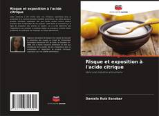 Capa do livro de Risque et exposition à l'acide citrique 