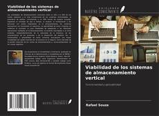 Bookcover of Viabilidad de los sistemas de almacenamiento vertical