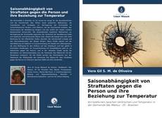 Couverture de Saisonabhängigkeit von Straftaten gegen die Person und ihre Beziehung zur Temperatur