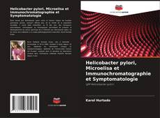 Helicobacter pylori, Microelisa et Immunochromatographie et Symptomatologie kitap kapağı