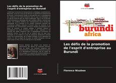 Buchcover von Les défis de la promotion de l'esprit d'entreprise au Burundi