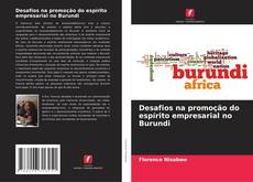 Обложка Desafios na promoção do espírito empresarial no Burundi