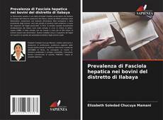 Bookcover of Prevalenza di Fasciola hepatica nei bovini del distretto di Ilabaya