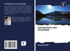 Bookcover of Introduzione alla limnologia