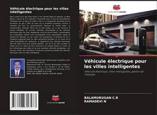 Buchcover von Véhicule électrique pour les villes intelligentes