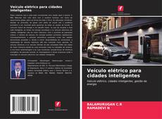 Borítókép a  Veículo elétrico para cidades inteligentes - hoz