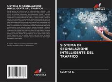 Bookcover of SISTEMA DI SEGNALAZIONE INTELLIGENTE DEL TRAFFICO