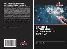 Copertina di SISTEMA DI SEGNALAZIONE INTELLIGENTE DEL TRAFFICO