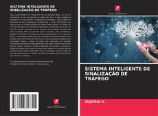Buchcover von SISTEMA INTELIGENTE DE SINALIZAÇÃO DE TRÁFEGO