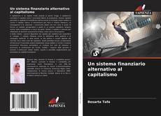 Un sistema finanziario alternativo al capitalismo kitap kapağı