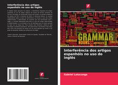 Capa do livro de Interferência dos artigos espanhóis no uso do inglês 