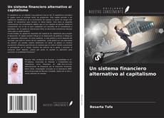 Capa do livro de Un sistema financiero alternativo al capitalismo 