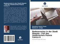 Portada del libro de Bodenerosion in der Stadt Maputo - Fall des Stadtviertels Polana Caniço A