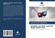 Couverture de Jenseits von dem, was das Auge sehen kann