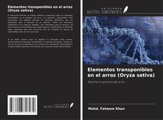 Copertina di Elementos transponibles en el arroz (Oryza sativa)