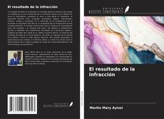 Bookcover of El resultado de la infracción