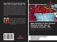 Bookcover of New market at the Central Market of the city of Campina Grande - PB