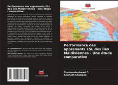 Performance des apprenants ESL des îles Maldiviennes - Une étude comparative的封面