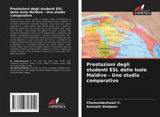 Copertina di Prestazioni degli studenti ESL delle Isole Maldive - Uno studio comparativo