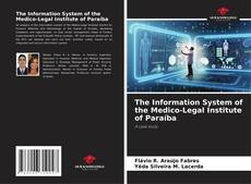 Bookcover of The Information System of the Medico-Legal Institute of Paraíba