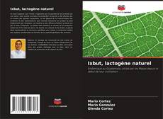 Buchcover von Ixbut, lactogène naturel