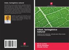 Buchcover von Ixbut, lactogénico natural