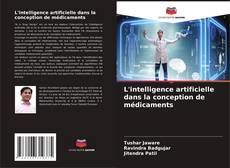 L'intelligence artificielle dans la conception de médicaments kitap kapağı