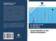 Capa do livro de Gummibänder in der Kieferorthopädie 