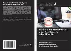 Buchcover von Parálisis del nervio facial y sus técnicas de rehabilitación