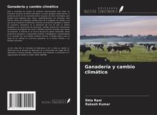 Copertina di Ganadería y cambio climático