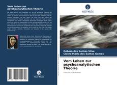 Bookcover of Vom Leben zur psychoanalytischen Theorie