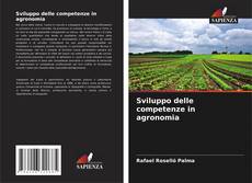 Couverture de Sviluppo delle competenze in agronomia