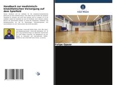 Borítókép a  Handbuch zur medizinisch-kinästhetischen Versorgung auf dem Spielfeld - hoz