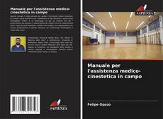 Couverture de Manuale per l'assistenza medico-cinestetica in campo