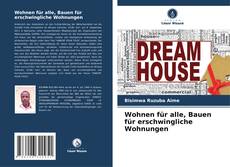 Portada del libro de Wohnen für alle, Bauen für erschwingliche Wohnungen