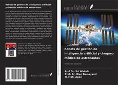 Buchcover von Robots de gestión de inteligencia artificial y chequeo médico de astronautas
