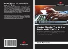 Master Thesis: The Online Trade and COVID-19的封面