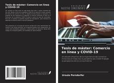 Capa do livro de Tesis de máster: Comercio en línea y COVID-19 