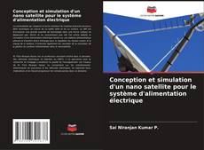 Capa do livro de Conception et simulation d'un nano satellite pour le système d'alimentation électrique 
