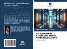 Portada del libro de Selbstheilende keramische Matrix-Verbundwerkstoffe