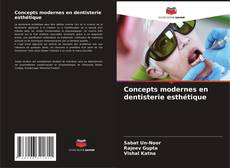 Bookcover of Concepts modernes en dentisterie esthétique