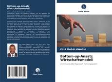 Buchcover von Bottom-up-Ansatz Wirtschaftsmodell