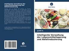 Buchcover von Intelligente Verwaltung der Lebensmittellagerung und Abfallreduzierung