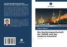 Buchcover von Die Nachkriegswirtschaft der UdSSR und das moderne Russland