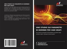 Buchcover von UNO STUDIO SUI PARAMETRI DI DOMINIO PER VARI GRAFI