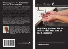 Обложка Higiene y prevención de infecciones más allá de los hospitales
