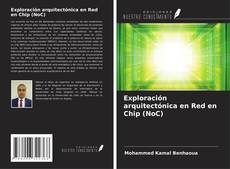 Buchcover von Exploración arquitectónica en Red en Chip (NoC)